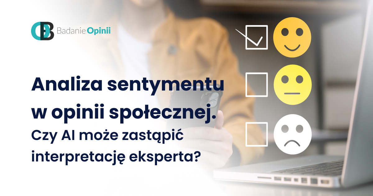 Analiza sentymentu w opinii społecznej. Czy AI może zastąpić interpretację eksperta?